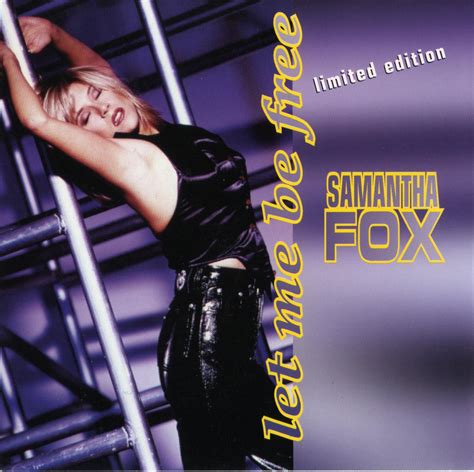 samantha fox porn|Samantha Fox 's Let Me Be Free .